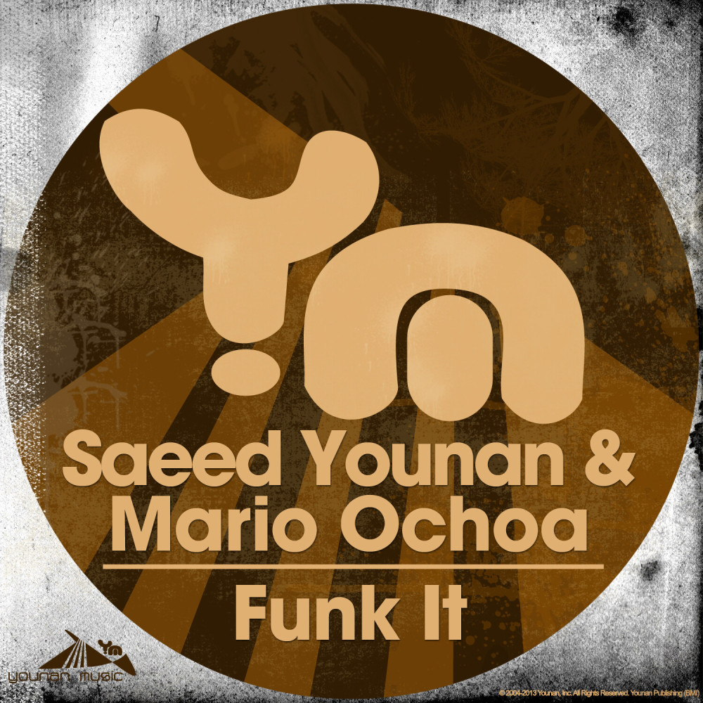 Funk It (Saeed Younan Bonus Mix)