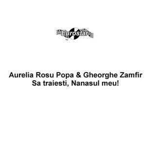 Aurelia Rosu Popa的專輯Sa traiesti nanasul meu