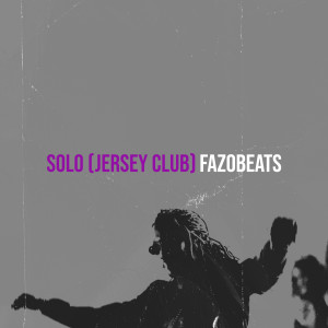 Dengarkan Solo (Jersey Club) lagu dari Fazobeats dengan lirik