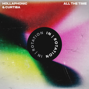 Listen to All The Time song with lyrics from Hollaphonic