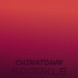 Various Artists的專輯Chinatown Sparkle