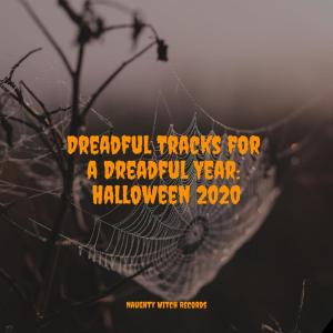 Dreadful Tracks for a Dreadful Year: Halloween 2020