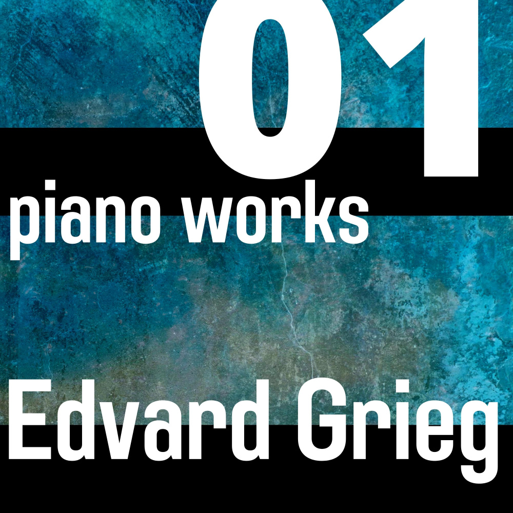 01 (Edvard Grieg, Classic Piano)