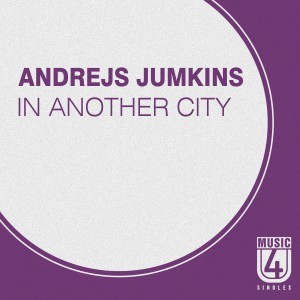 In Another City (Radio Edit) dari Andrejs Jumkins