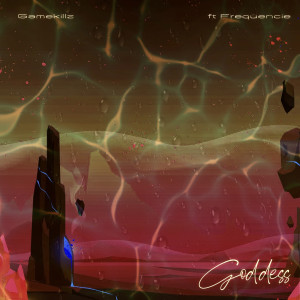 Listen to Goddess song with lyrics from Gamekillz