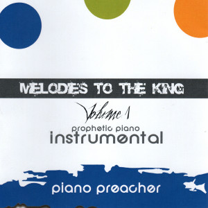 Album Melodies to the King, Vol. 1 (Instrumental) from Liezel Van Niekerk