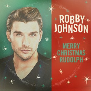 收聽Robby Johnson的Rudolph the Red Nosed Reindeer歌詞歌曲