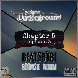 อัลบัม Zonamo Chapter 5 Episode 3 - BeatsbyBi (Explicit) ศิลปิน BeatsbyBi