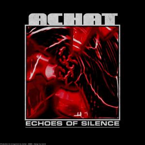 ดาวน์โหลดและฟังเพลง Echoes of Silence พร้อมเนื้อเพลงจาก Achat