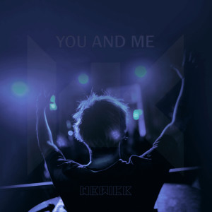 收聽werick的You and Me歌詞歌曲