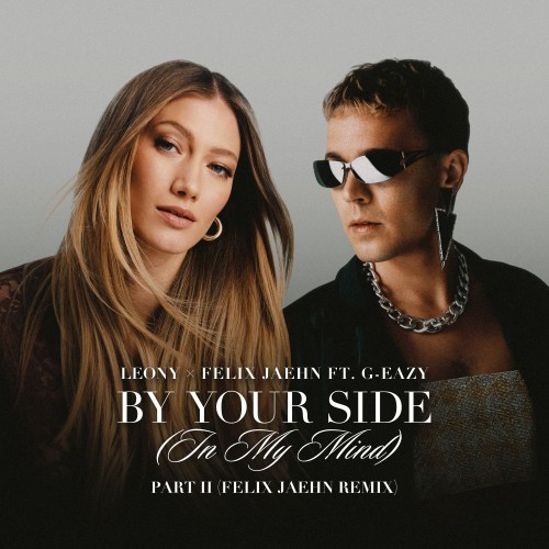 By Your Side (In My Mind) Part II (Felix Jaehn Remix)