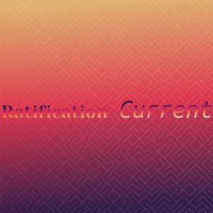 Various的专辑Ratification Current