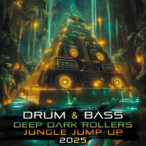 Dubstep Spook的專輯Drum & Bass Deep Dark Rollers Jungle Jump Up 2025