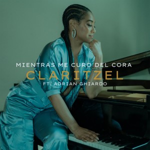 收聽Claritzel的Mientras me curo del cora歌詞歌曲