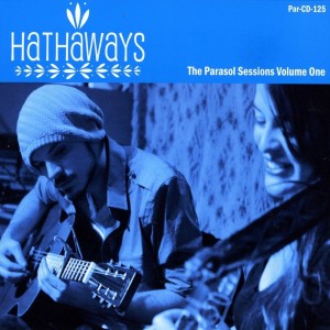 อัลบัม The Parasol Sessions Volume One ศิลปิน Hathaways