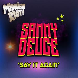 Sammy Deuce的专辑Say It Again