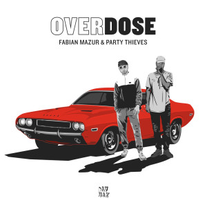 ดาวน์โหลดและฟังเพลง Overdose พร้อมเนื้อเพลงจาก Fabian Mazur