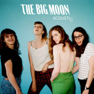 ดาวน์โหลดและฟังเพลง Nothing Without You (Acoustic) พร้อมเนื้อเพลงจาก The Big Moon