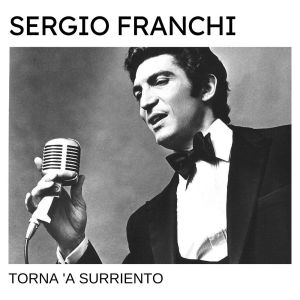 Sergio Franchi的專輯Torna 'a Surriento