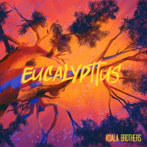 Album Eucalyptus oleh koala brothers