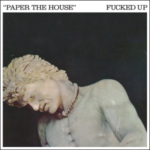 Album Paper The House / Galloping from Fucked Up
