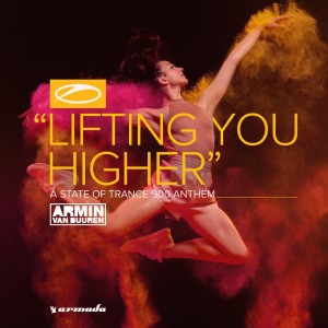 Listen to Lifting You Higher (ASOT 900 Anthem) (Extended Mix) song with lyrics from Armin Van Buuren