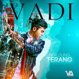 Album Berujung Terang oleh Vadi Akbar