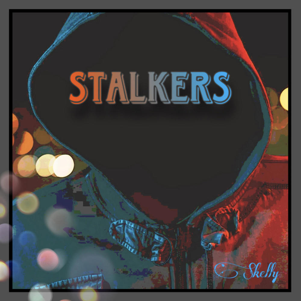Stalkers (Explicit)