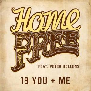 收聽Home Free的19 You + Me歌詞歌曲