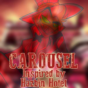 收聽Genichris的Carousel (Hazbin Hotel) (feat. YellowbladeMusic) (Explicit)歌詞歌曲