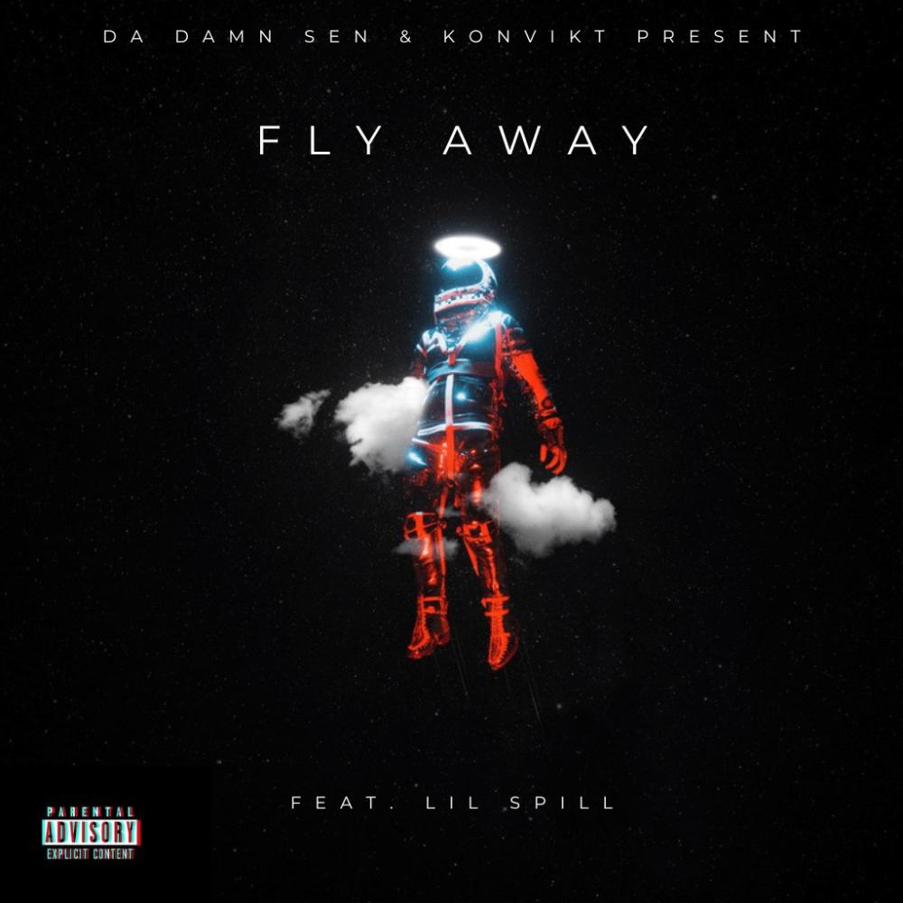 Fly Away (feat. Lil Spill) (Explicit)