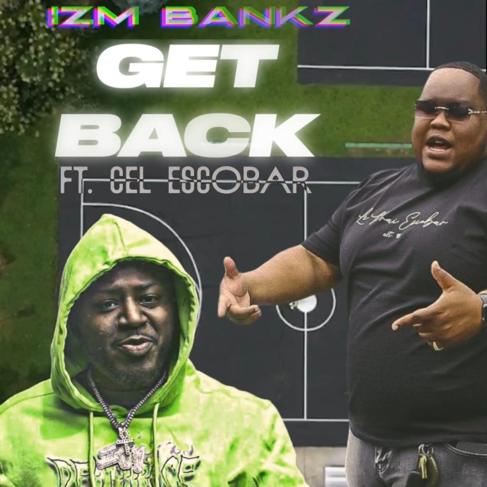Get Back (feat. Cel Escobar) (Explicit)