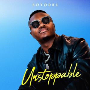 Boyodre的專輯Unstoppable