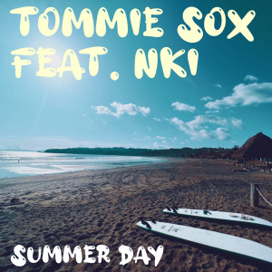 Listen to Summer Day song with lyrics from TOMMIE SOX