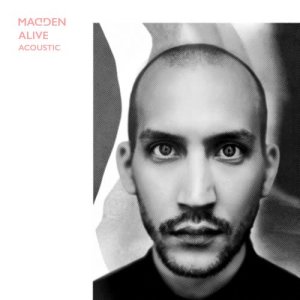ดาวน์โหลดและฟังเพลง Alive (Acoustic) พร้อมเนื้อเพลงจาก Madden