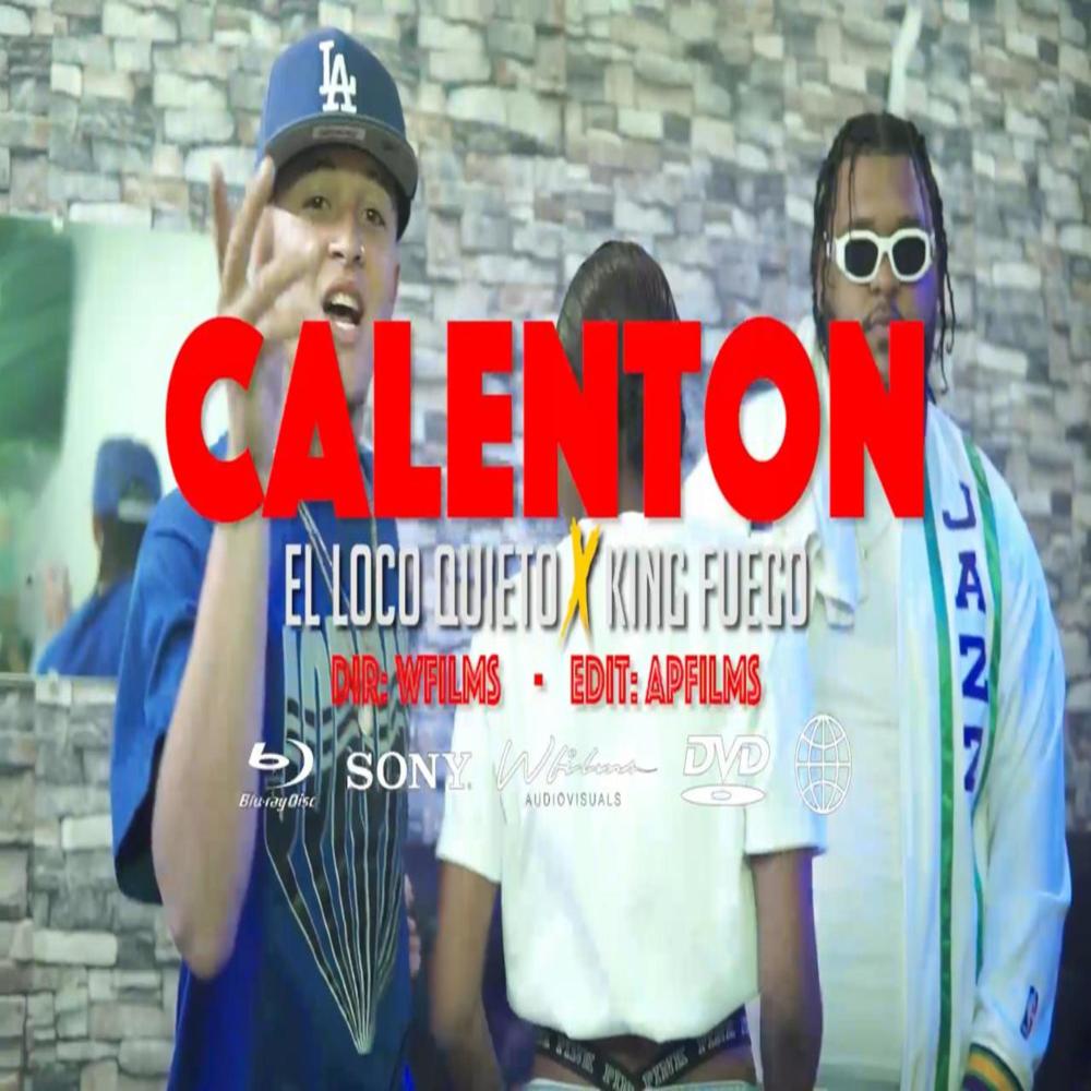 Calenton (feat. King Fuego)
