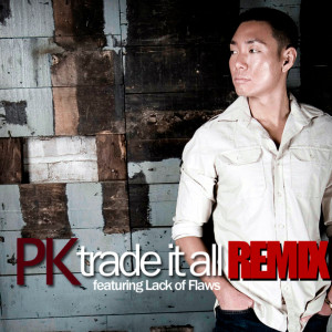 Paul Kim的專輯Trade It All (Remix)