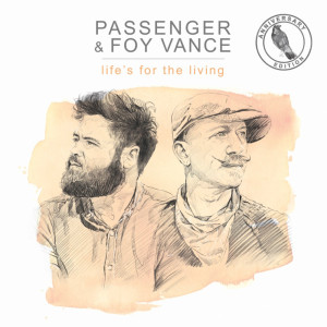 Album Life’s For The Living (Anniversary Edition) from Foy Vance