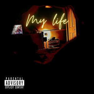 Listen to My Life (Explicit) song with lyrics from Jave