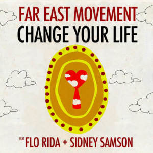 Far East Movement的專輯Change Your Life
