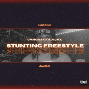 ดาวน์โหลดและฟังเพลง Stunting Freestyle (feat. AjAx) (Explicit) พร้อมเนื้อเพลงจาก Jango2xx