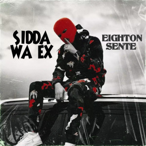Album Sidda Wa Ex from Eighton Sente