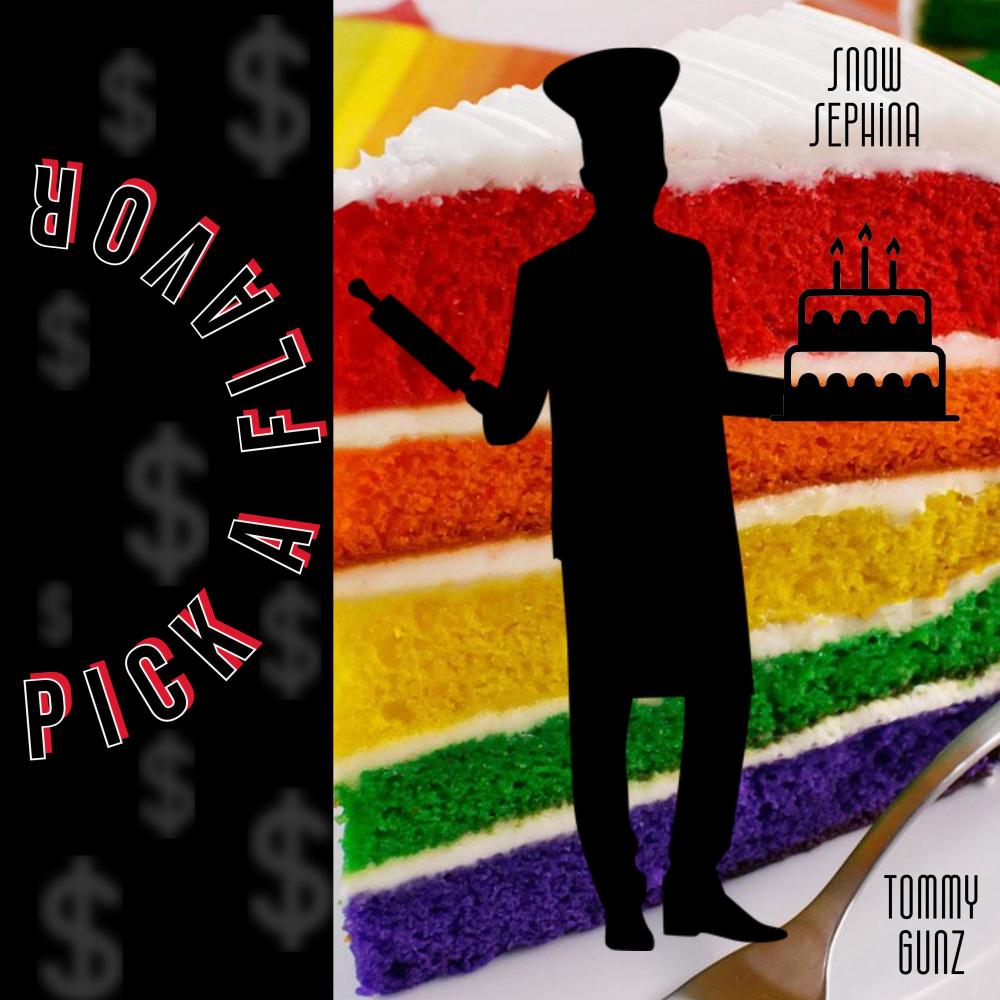 Pick A Flavor (feat. Tommy Gunz) (Explicit)