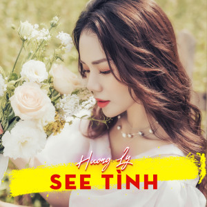 Album See tình oleh Huong Ly