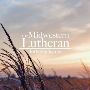 ดาวน์โหลดและฟังเพลง How Great Is Our God พร้อมเนื้อเพลงจาก The Midwestern Lutheran