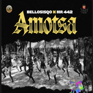 Listen to Amotsa song with lyrics from BELLO SISQO