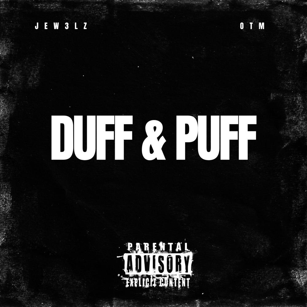 DUFF & PUFF (Explicit)