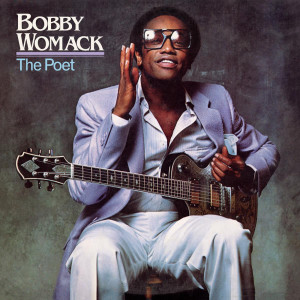 อัลบัม The Poet ศิลปิน Bobby Womack