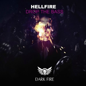 收聽Hell Fire的Drop the Bass歌詞歌曲