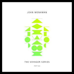 John Monkman的專輯The Voyager Series, Part Two